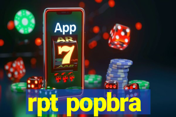 rpt popbra